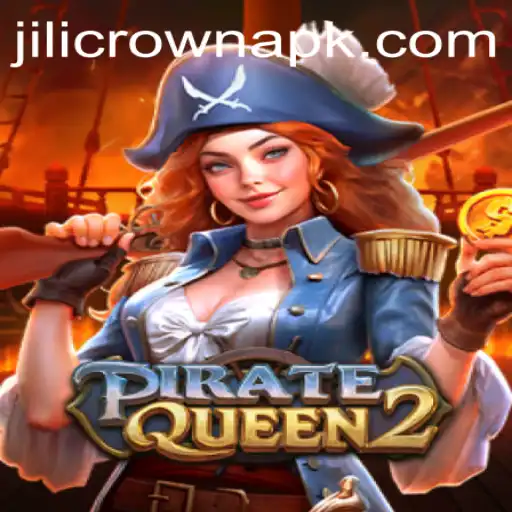 PirateQueen2: Navigating the High Seas with JILICROWN